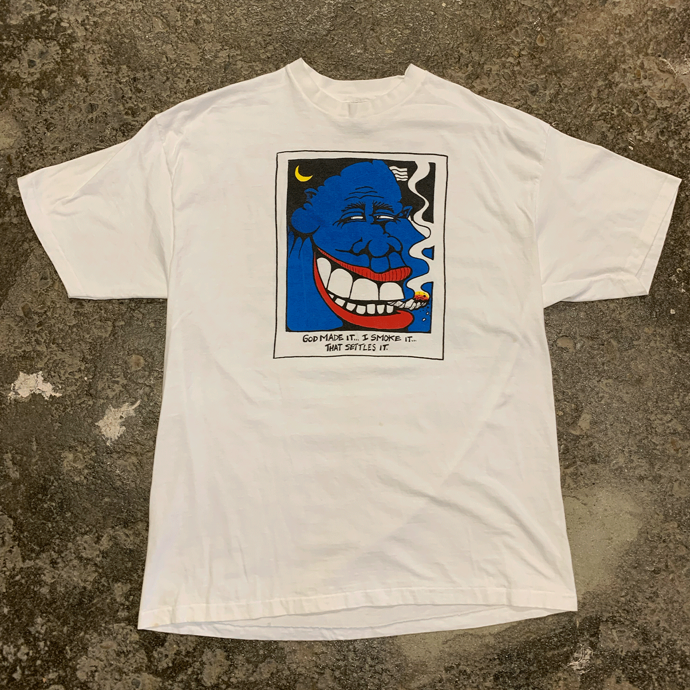 God Made It I Smoke It Tee, 1990s