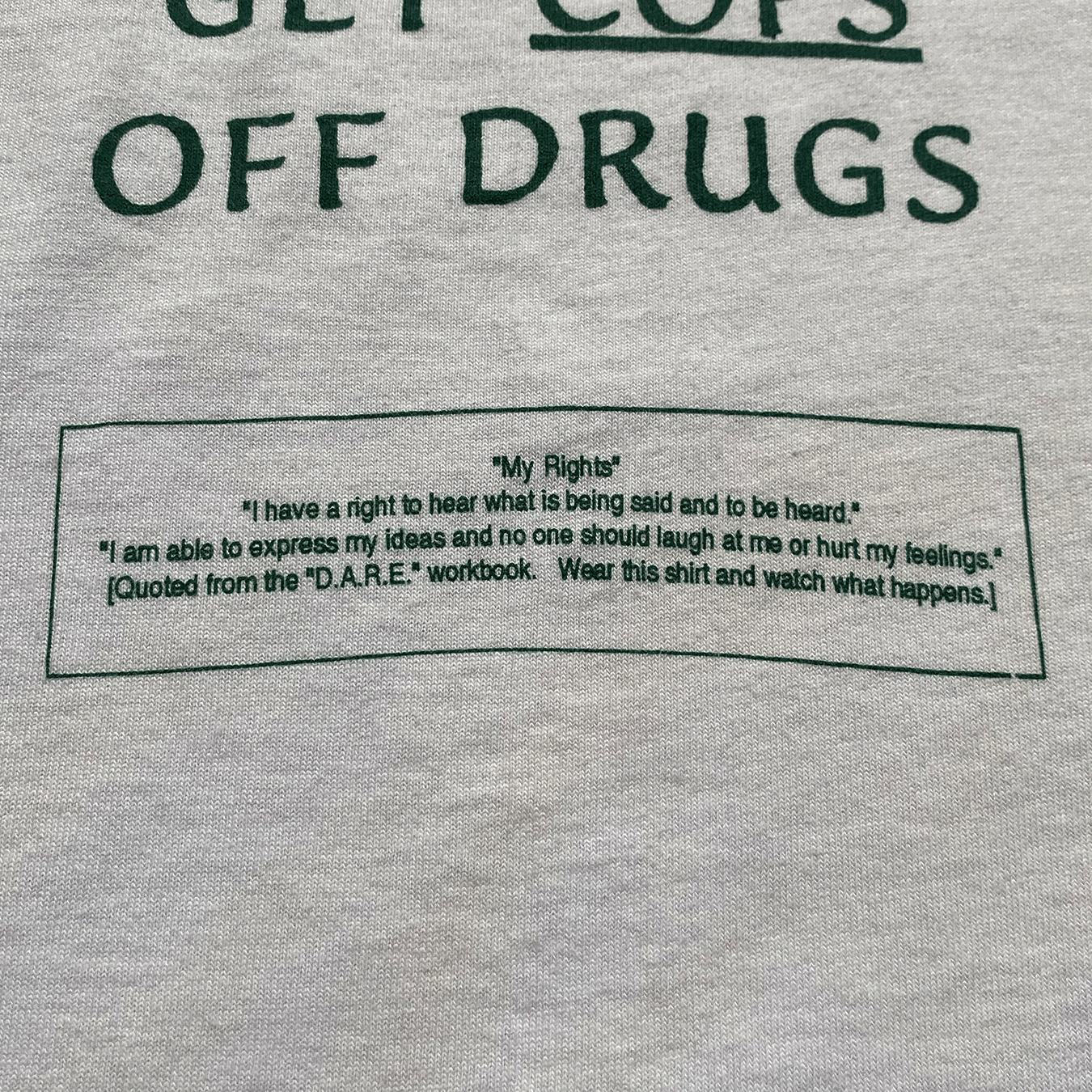 Students Against DARE Tee, 1990s